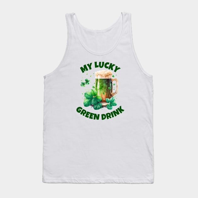 Drink Local Beer - My Lucky Green Drink, Ireland Tank Top by Eire